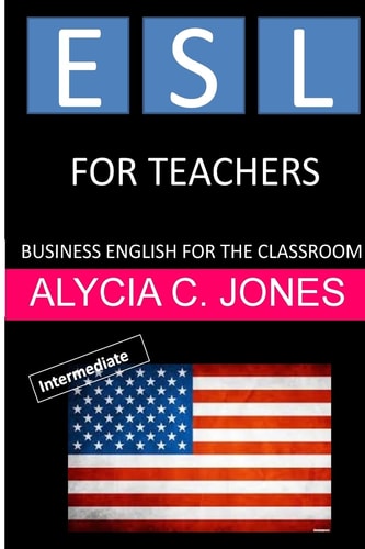 ESL for Teachers Business English for the Classroom