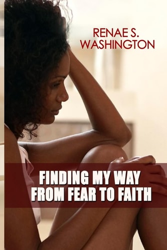 Finding My Way from Fear to Faith