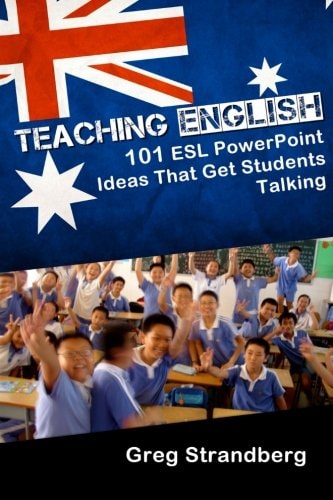 Teaching English 101 ESL PowerPoint Ideas That Get Students Talking
