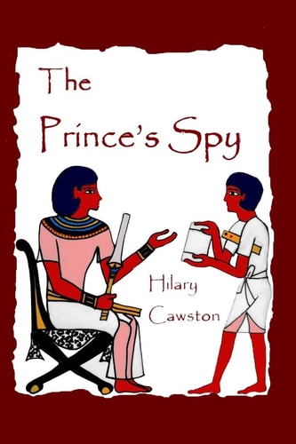 The Prince's Spy A Story of Egypt