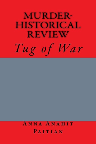 Murder-Historical Review Tug of War