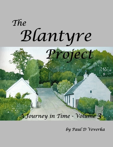 The Blantyre Project A Journey in Time - Volume 3