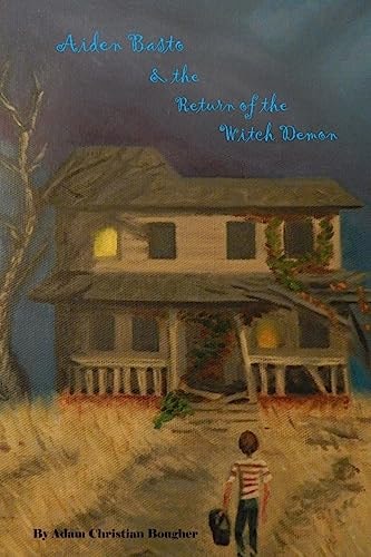 Aiden Basto and the Return of the Witch Demon