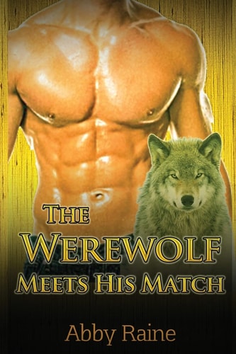 The Werewolf Meets His Match Paranormal Wolf Shifter Romance