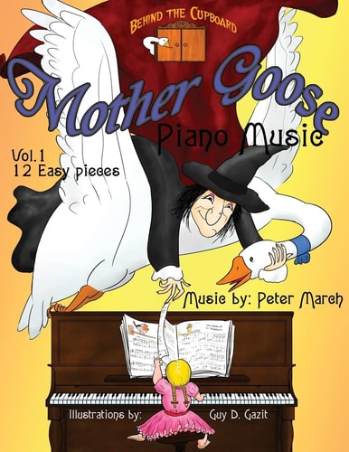 Mother Goose Piano Music Volume 1 -Twelve Easy Pieces