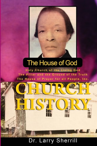 The House of God Church History