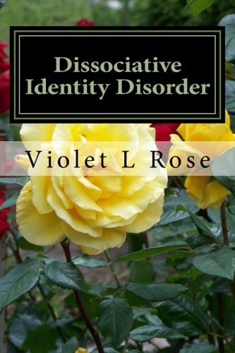Dissociative Identity Disorder Walking Out Of The Darkness, Stepping Into The Light