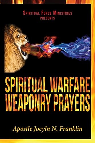 Spiritual Warfare Weaponry Prayers
