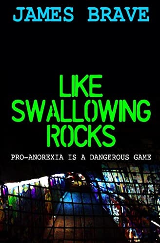 Like Swallowing Rocks Pro-Anorexia Is a Dangerous Game