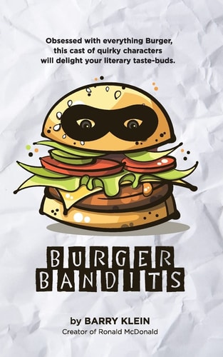 Burger Bandits A Tale Of Burger Obsession