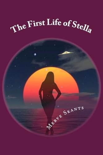 The First Life of Stella