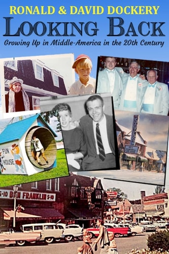 Looking Back Growing Up in Middle-America in the 20th Century