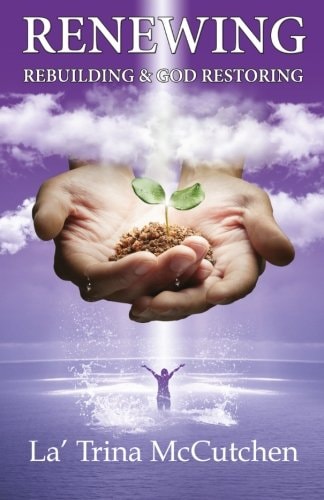 Renewing Rebuilding and God Restoring