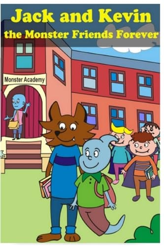 Jack and Kevin - the Monster Friends Forever with Cute Illustrations