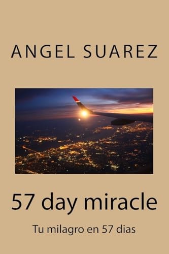 57 Day Miracle Tu Milagro en 57 Dias
