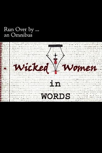 Wicked Women in Words