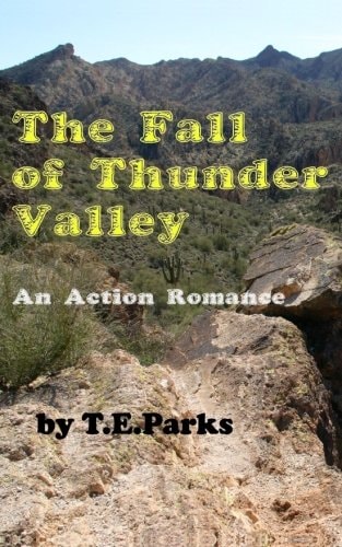 The Fall of Thunder Valley An Action Romance