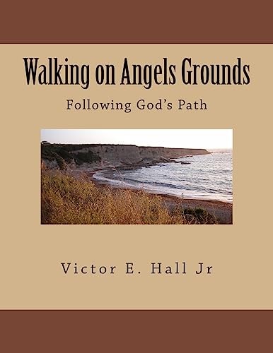 Walking on Angels Grounds God's Child