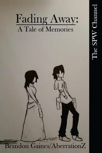 Fading Away: a Tale of Memories Volume 1