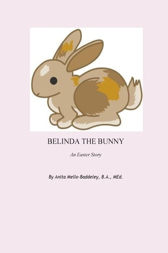 Belinda The Bunny An Easter Story