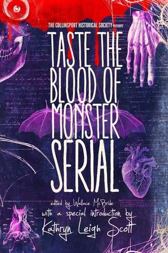 The Collinsport Historical Society Presents Taste the Blood of Monster Serial