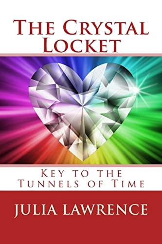 The Crystal Locket Key to the Tunnels of Time