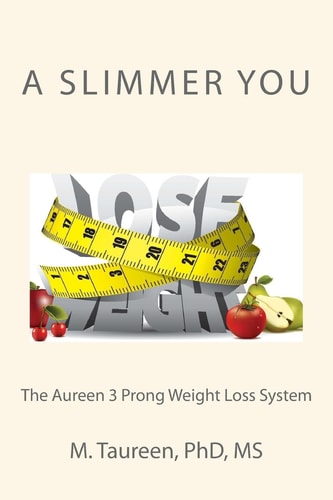 A Slimmer You The Aureen 3 Prong Weight Loss System