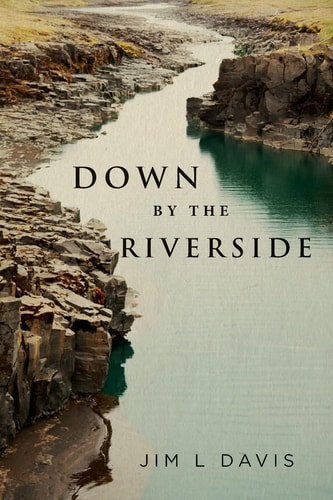 Down By The Riverside