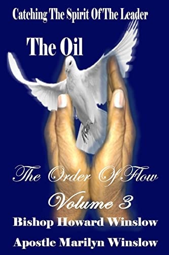 The Oil Catching The Spirit Of The Leader The Order Of Flow