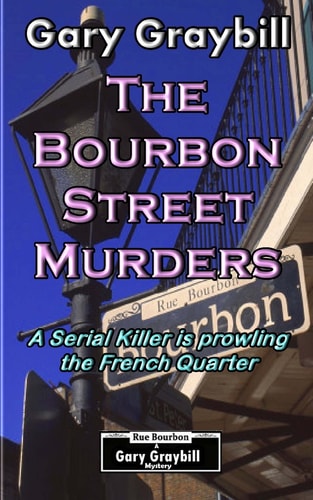 The Bourbon Street Murders A Serial Killer Is Proweling the French Quarter