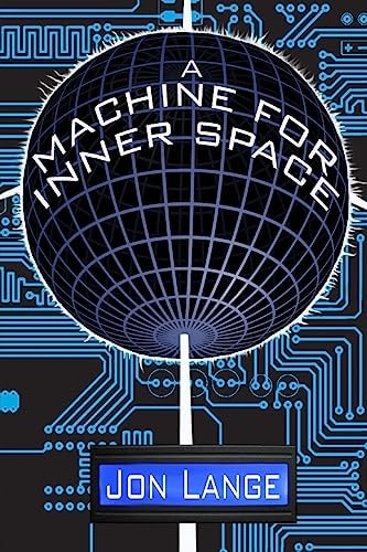 A Machine For Inner Space