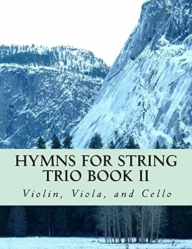 Hymns For String Trio Book II - Violin, Viola, and Cello