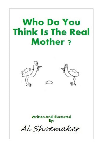 Who Do You Think Is The Real Mother?