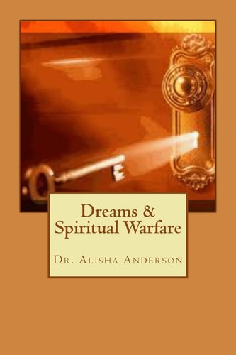 Dreams and Spiritual Warfare