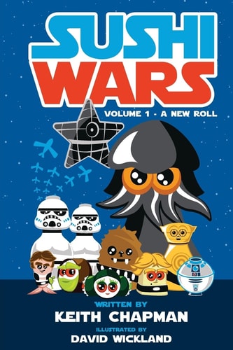 Sushi Wars: a New Roll A Parody