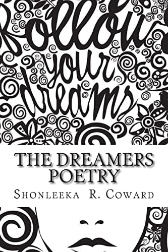 The Dreamers Poetry Dream Me a Better Life