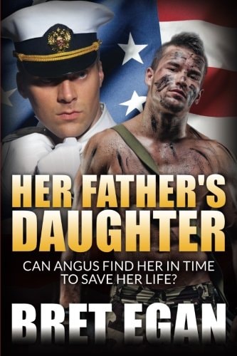 Her Father's Daughter Can Angus Find Her in Time to Save Her Life!
