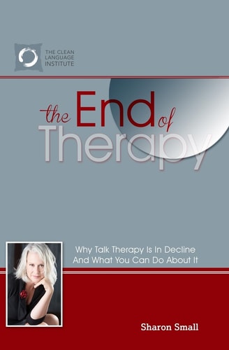 The End of Therapy Why Talk Therapy Is In Decline And What You Can Do About It