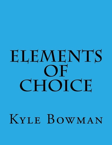 Elements of Choice