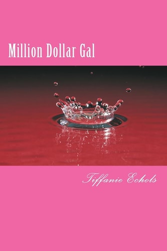 Million Dollar Gal Short Story