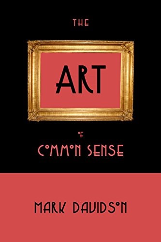 The Art of Common Sense