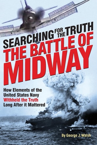 The Battle of Midway Searching for the Truth