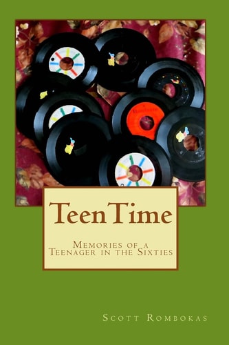 TeenTime Memories of a Teenager in the Sixties