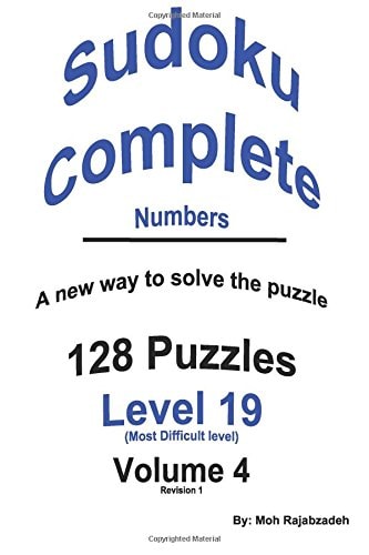 Sudoku Complete Numbers 128 PUZZLES PLUS INSTRUCTIONS on a New Way to Solve the Puzzle