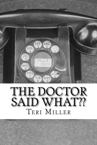 The Doctor Said What?? Humorous Misinterpretations of Doctorspeak