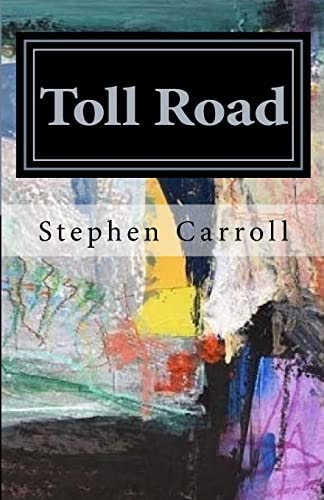 Toll Road Somerset and Dorset Poems