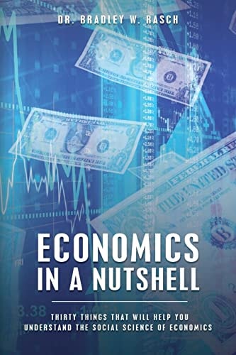Economics in a Nutshell Thirty Things That Will Help You Understand The Social Science Of Economics