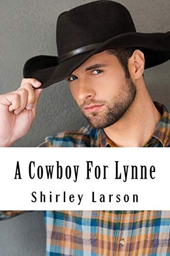 A Cowboy For Lynne The Cameron Family Saga
