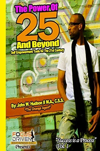 The Power of 25 and Beyond Empowerment Keys to the 21 Century