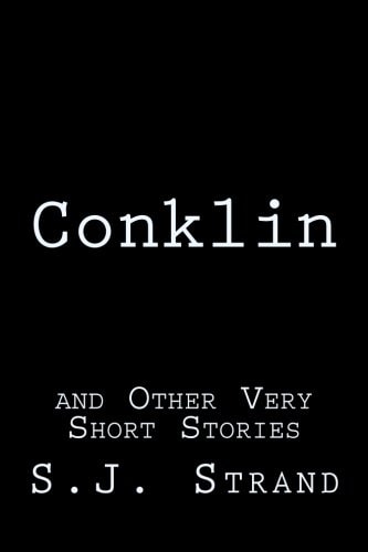 Conklin And Other Very Short Stories